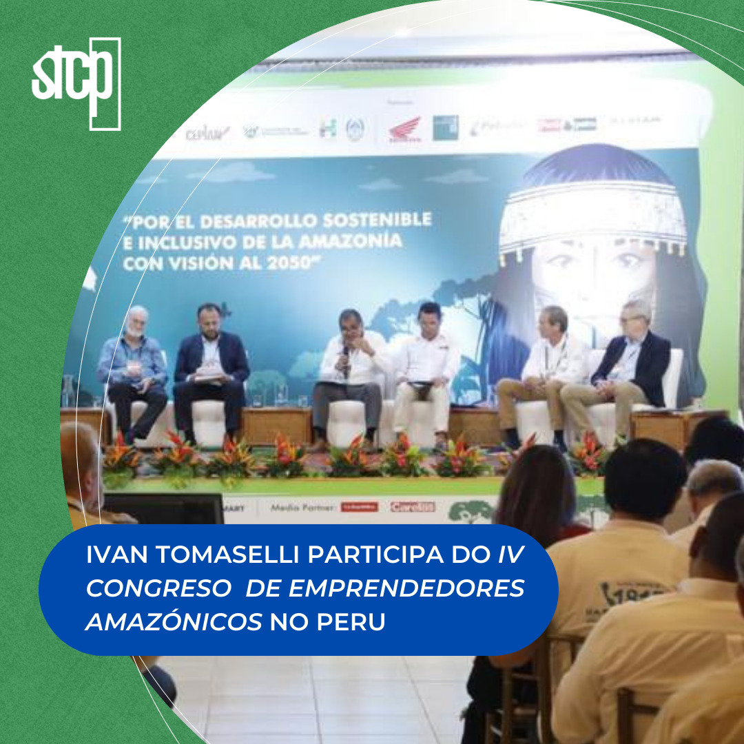 Ivan Tomaselli Participou Do Iv Congreso De Emprendedores AmazÓnicos No Peru Stcp