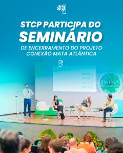 STCP participa do seminário de encerramento do projeto Conexão Mata Atlântica