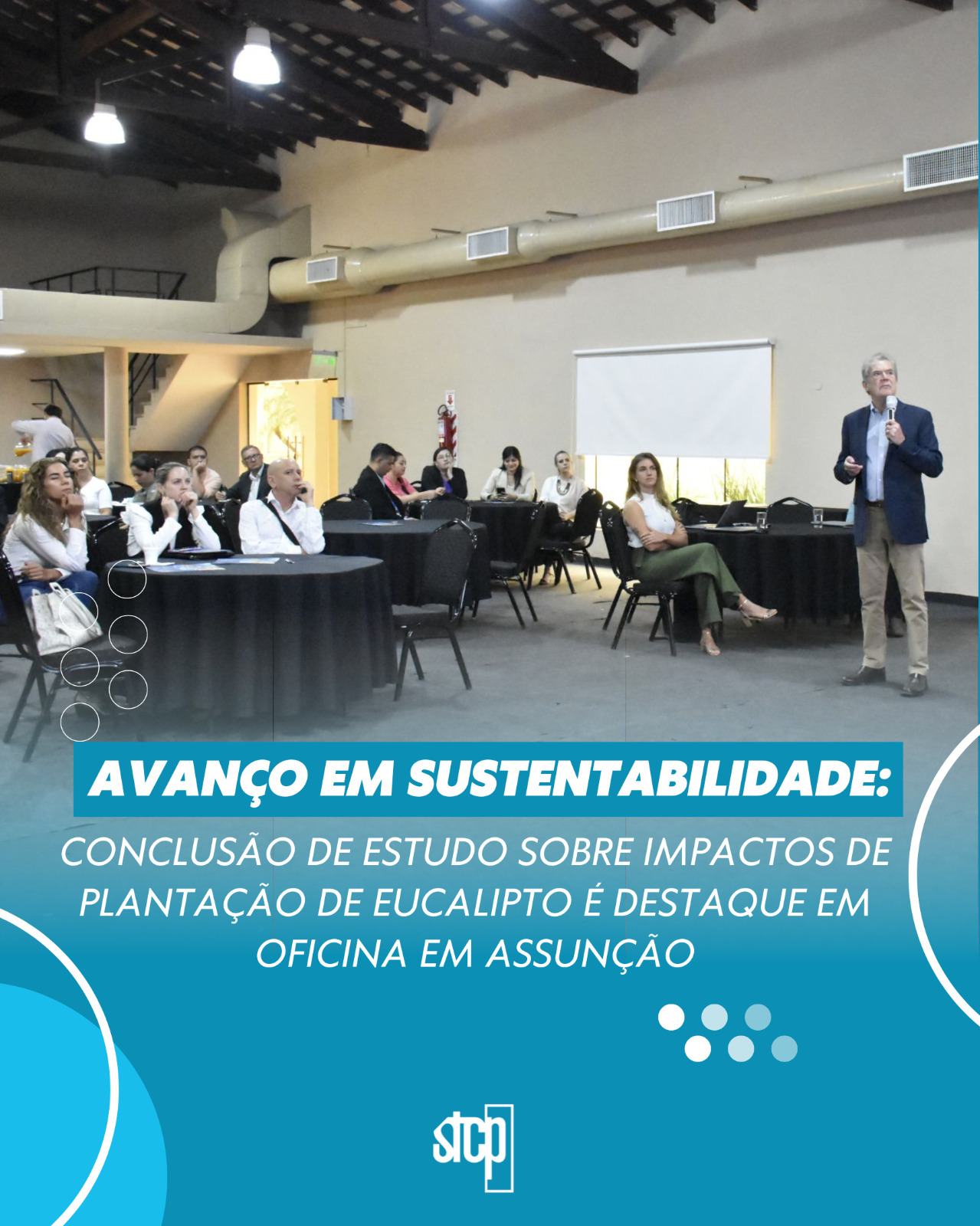 Avanço em Sustentabilidade: Conclusão de Estudo sobre Impactos de Plantação de Eucalipto é Destaque em Oficina em Assunção